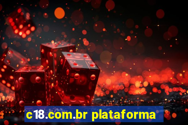 c18.com.br plataforma